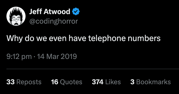 Tweet from Jeff Atwood about phone numbers being obsolete